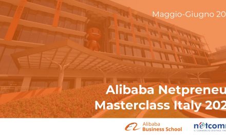 E-commerce e trasformazione digitale: il Master gratis di Alibaba e Netcomm per 100 imprenditori italiani